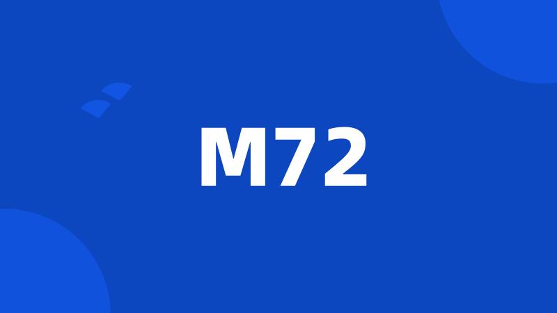 M72