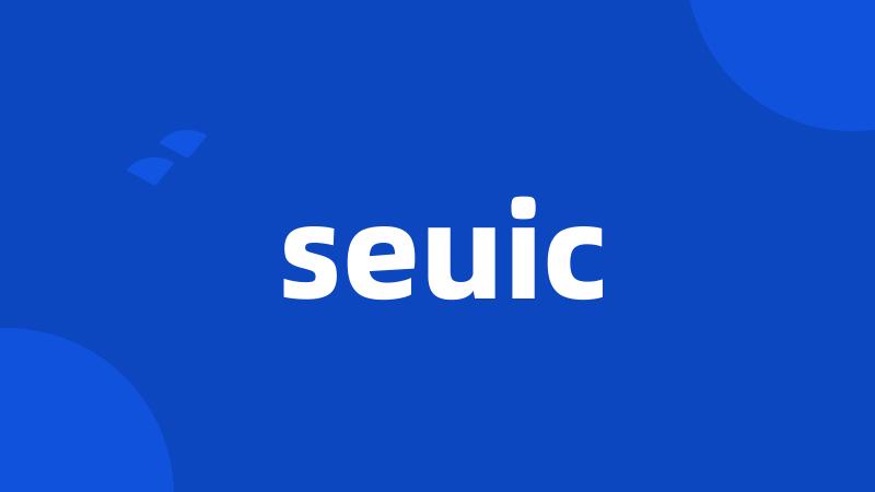 seuic