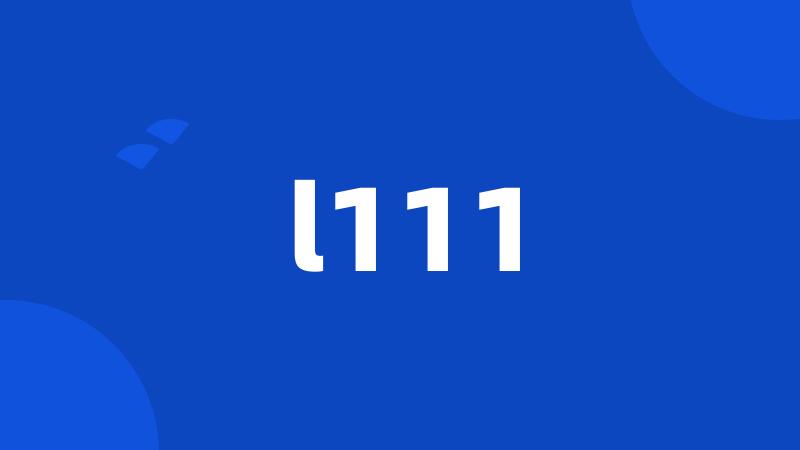 l111