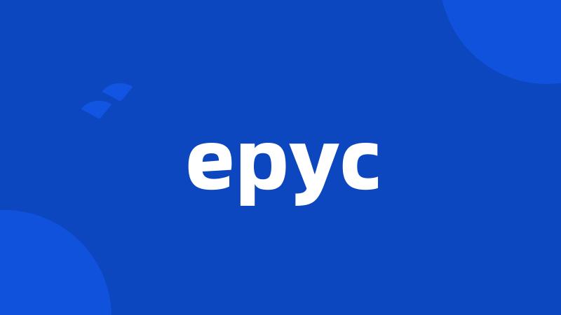 epyc