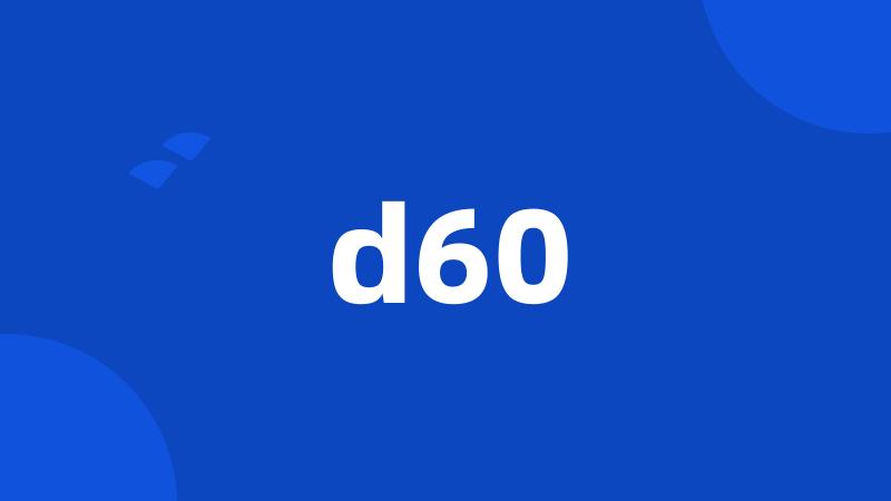 d60