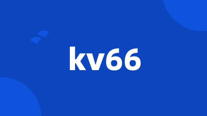 kv66