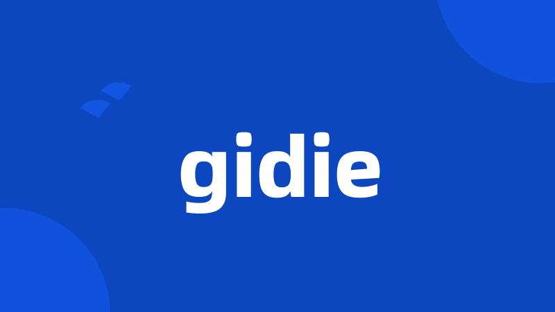 gidie