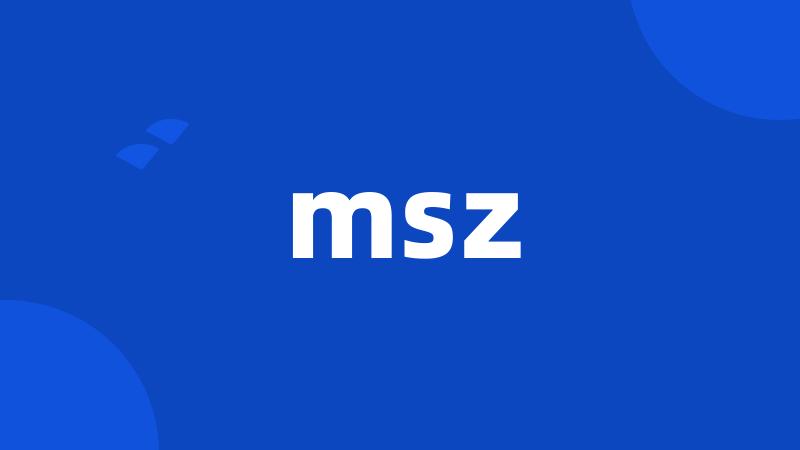 msz