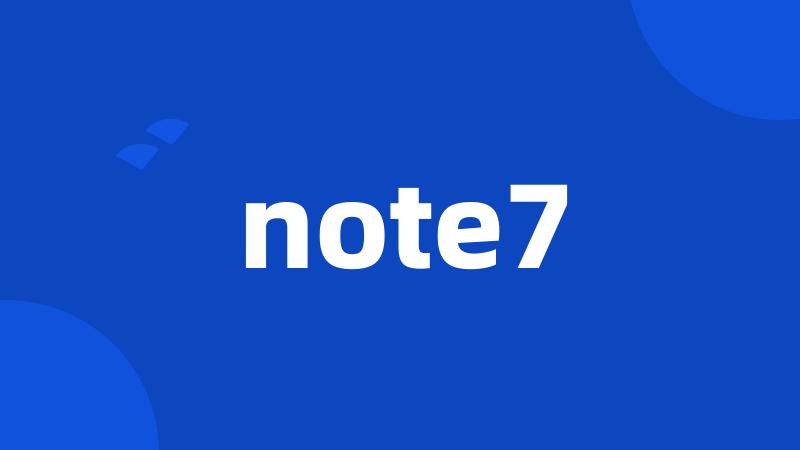 note7