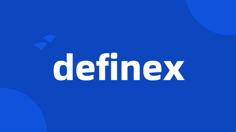 definex