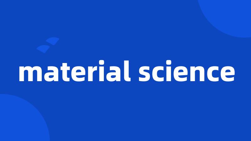 material science