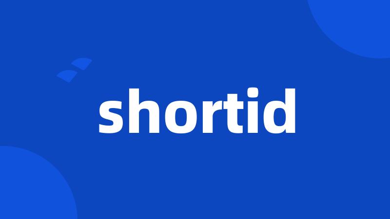 shortid