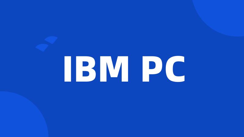 IBM PC