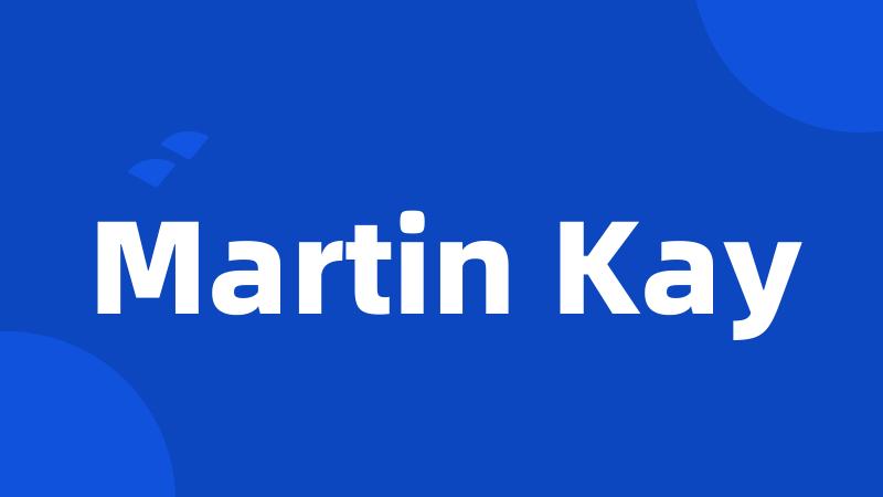 Martin Kay