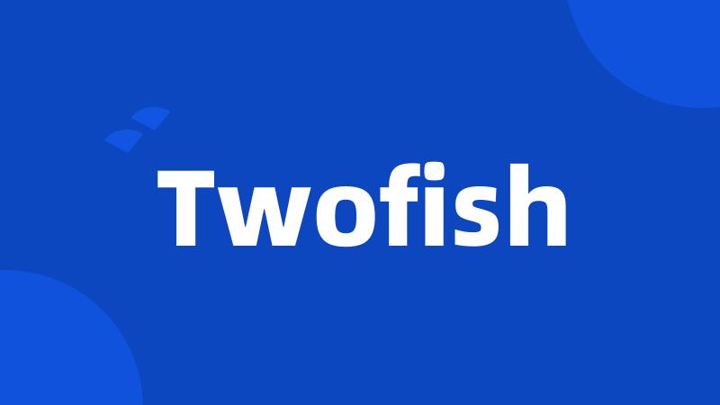 Twofish