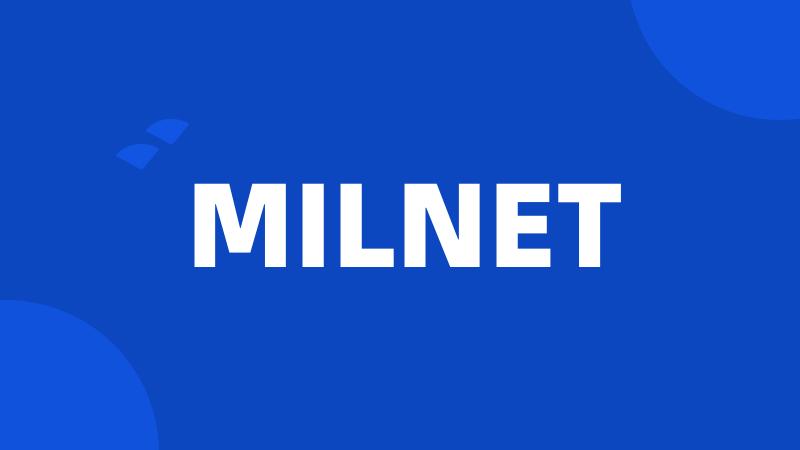 MILNET