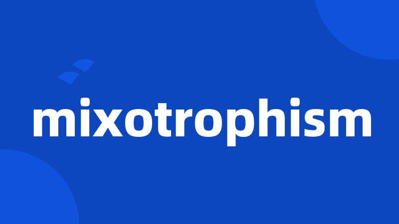 mixotrophism