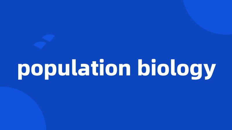 population biology