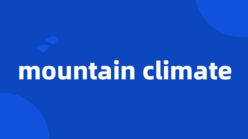 mountain climate