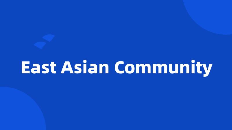 East Asian Community