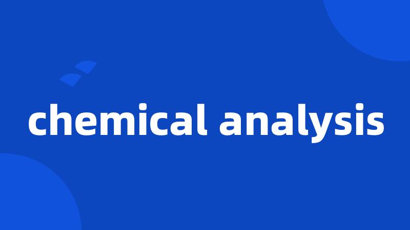 chemical analysis