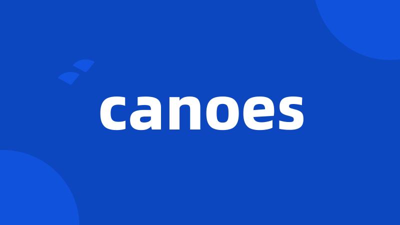 canoes