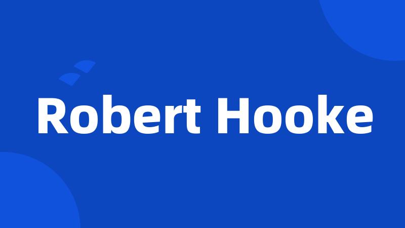 Robert Hooke