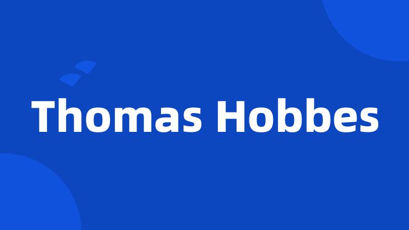 Thomas Hobbes