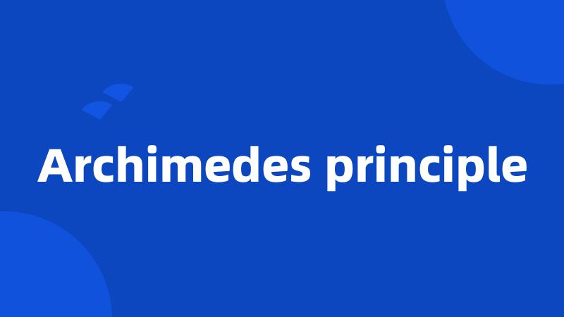 Archimedes principle