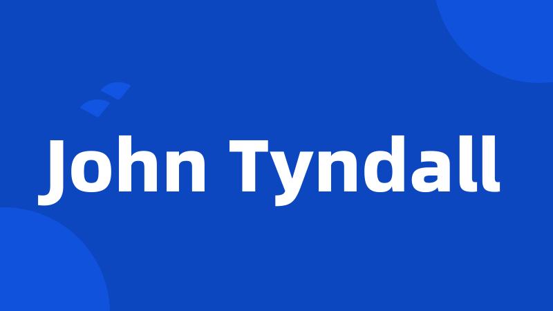 John Tyndall