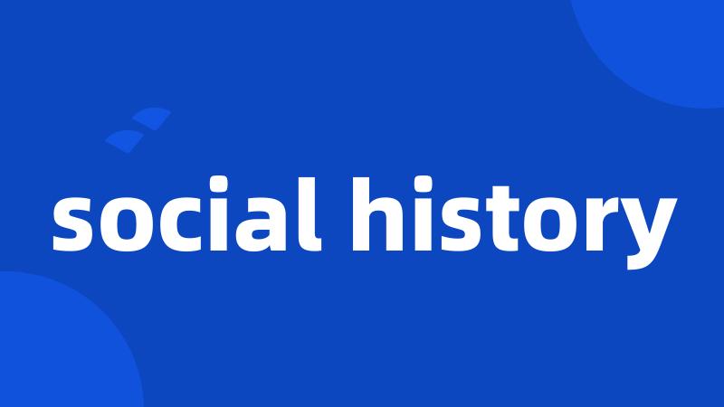 social history