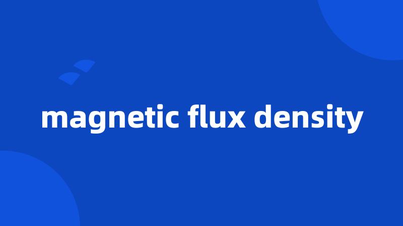 magnetic flux density