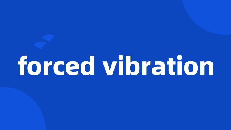 forced vibration