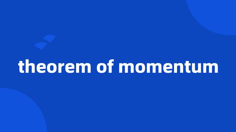 theorem of momentum