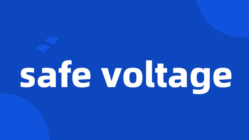 safe voltage