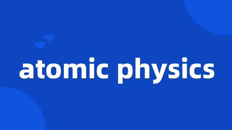 atomic physics