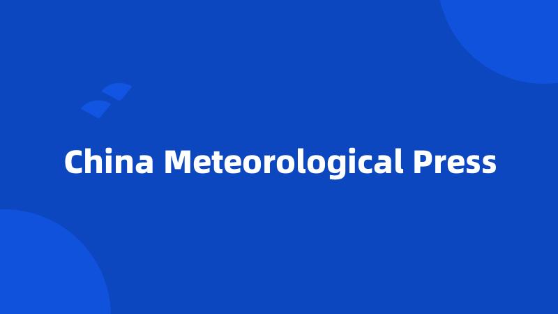 China Meteorological Press