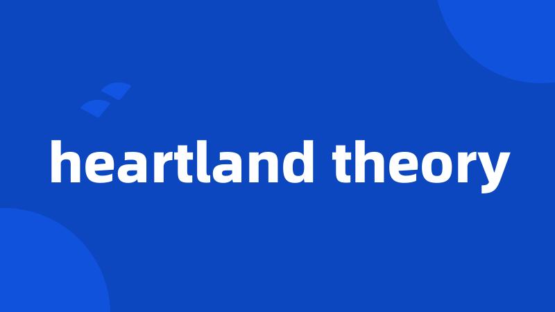 heartland theory