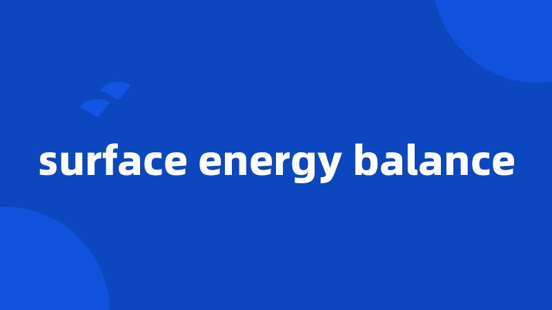 surface energy balance