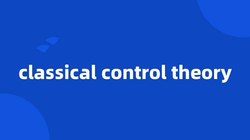 classical control theory