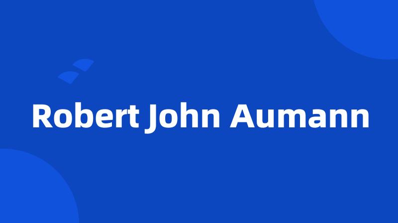 Robert John Aumann