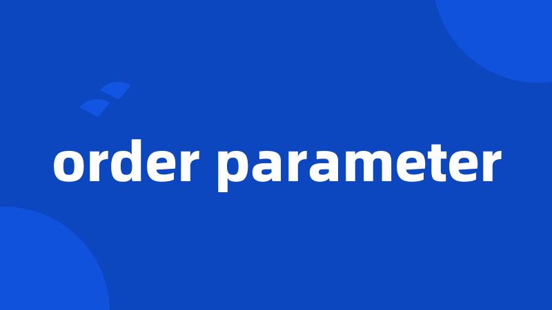 order parameter