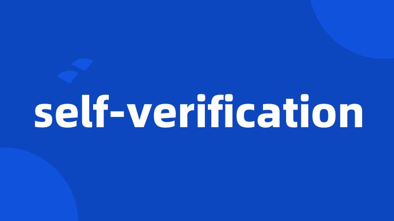 self-verification