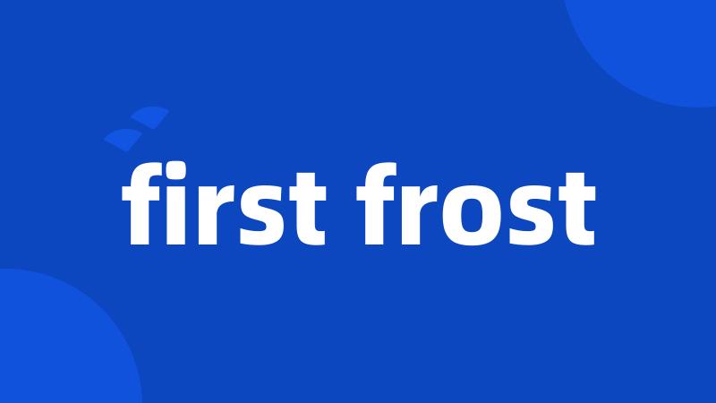 first frost