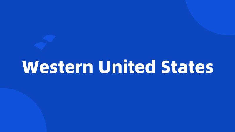 Western United States