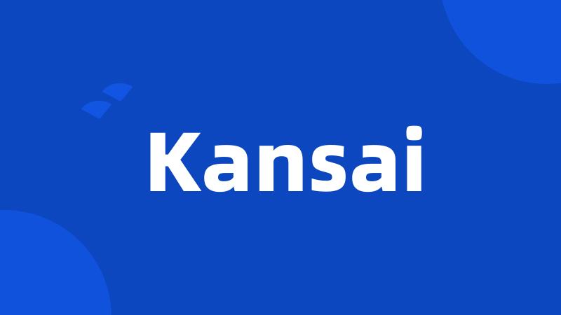 Kansai