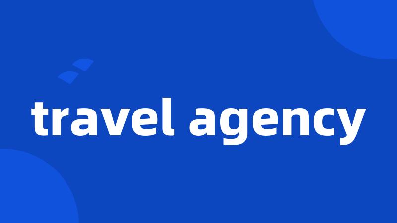 travel agency