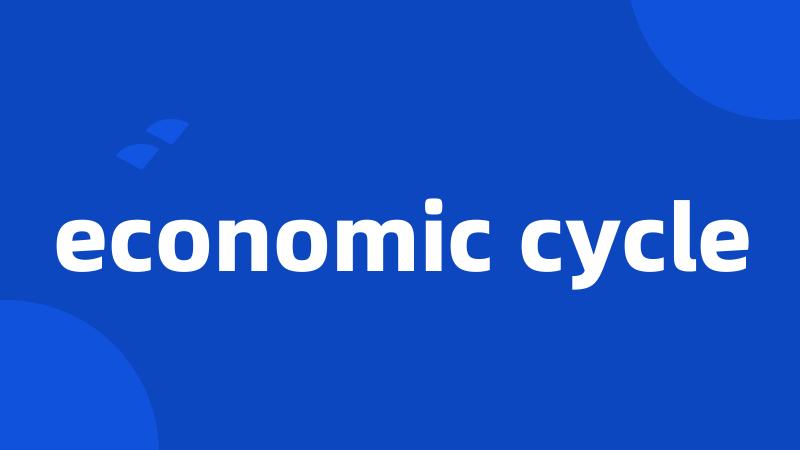 economic cycle