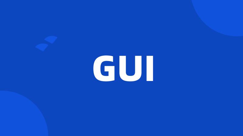 GUI