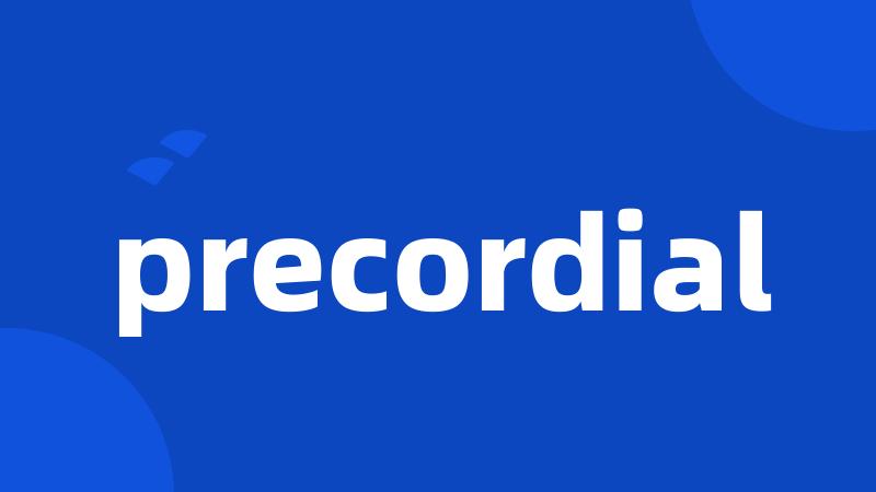 precordial