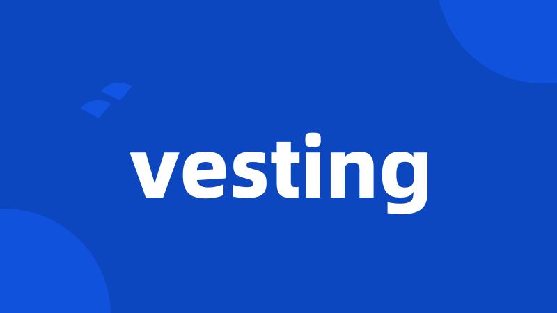 vesting