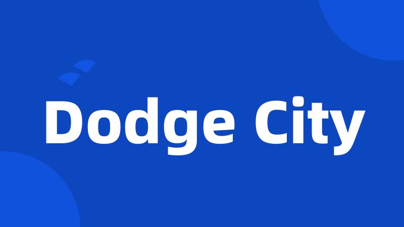 Dodge City