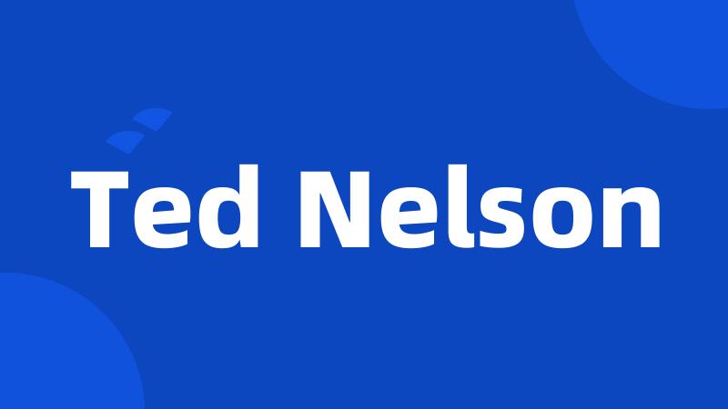 Ted Nelson