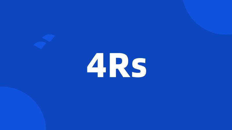 4Rs